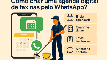 Como criar uma agenda digital de faxinas pelo WhatsApp?