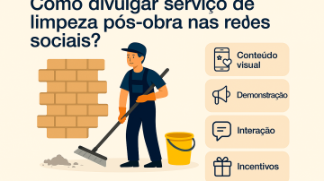 Como divulgar serviço de limpeza pós-obra nas redes sociais?