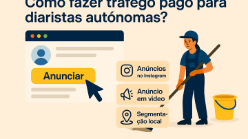 Como fazer tráfego pago para diaristas autônomas?