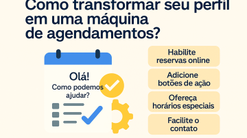 Como transformar seu perfil em uma máquina de agendamentos?