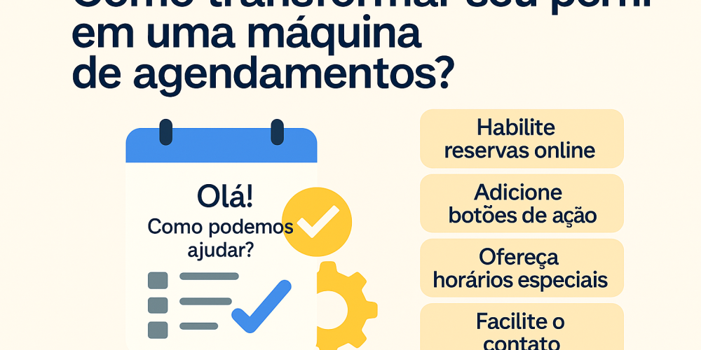 Como transformar seu perfil em uma máquina de agendamentos?